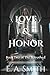 Love & Honor: Book Two of T...