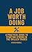 A Job Worth Doing by Steven Kendall