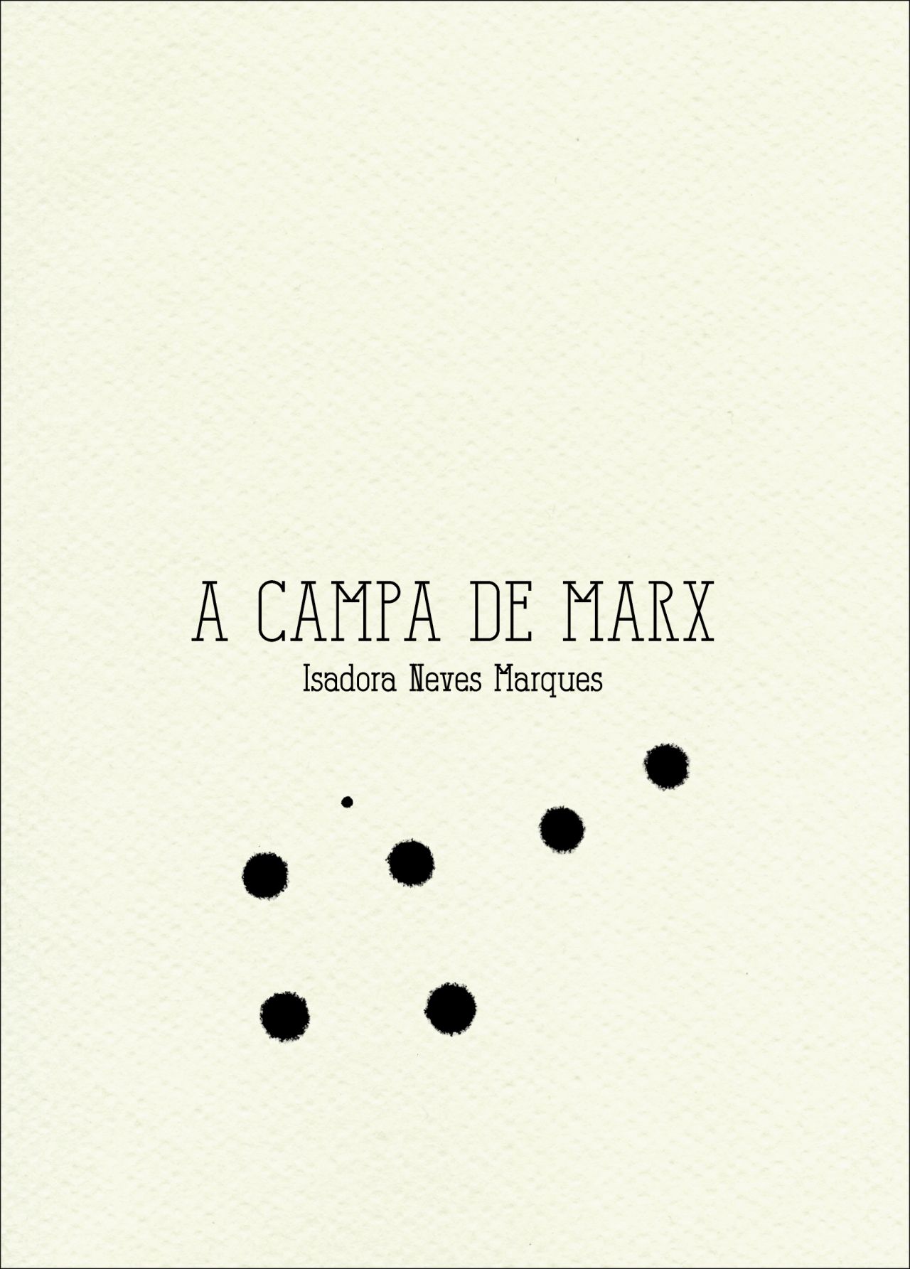 A Campa de Marx (Paperback)