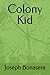 Colony Kid