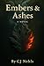 Embers & Ashes by CJ Nehls
