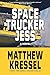 Space Trucker Jess