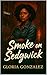 Smoke On Sedgwick: An Urban...