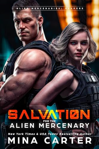 Salvation for the Alien Mercenary (Alien Mercenaries: Reapers Book 2)