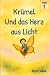 Krümel und das Herz aus Lic...