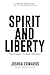 Spirit and Liberty: From Fr...