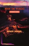 RÍOS DE FUEGO: Poemas de Amor (Spanish Edition) RÍOS DE FUEGO: Poemas de Amor (Spanish Edition)