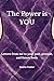 The Power Is You by Sasha Foster