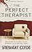 The Perfect Therapist: An a...