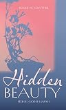 Hidden Beauty: Se...