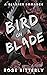 Bird on a Blade (Hunter's H...