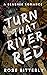 Turn That River Red (Hunter...