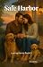 Safe Harbor: Loving Heros B...