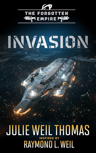 The Forgotten Empire: Invasion (Kindle Edition)
