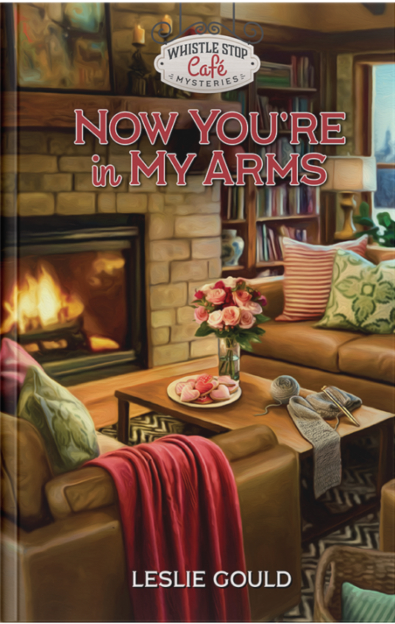 Now You’re in My Arms (Whistle Stop Café Mysteries Book 21)