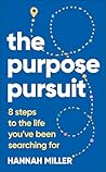 The Purpose Pursu...
