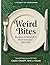 Weird Bites: Recipes AI Sho...