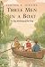 Three Men In A Boat: To Say Nothing of the Dog