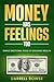 Money Has Feelings Too:: Si...