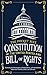 The Pocket Size Constitution of the United States and Bill of Rights: Including the Declaration of Independence, All Amendments, Historical Timeline, Index, and Glossary