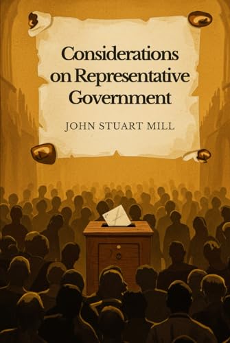 Considerations on Representative Government
