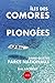 Îles des Comores, plongées dans quatre parcs nationaux by Eric Lacroix
