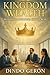 Kingdom Wealth by Dindo Geron
