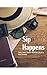 Sip Happens Tipsy Tales: St...