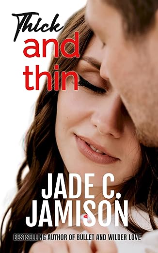 Thick and Thin (My Billionaire Enemy Book 3)