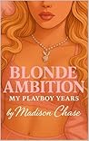 Blonde Ambition: ...