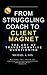 From Struggling Coach to Cl...