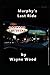 Murphy's Last Ride