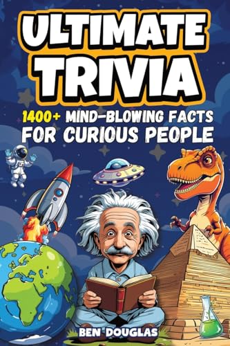 Ultimate Trivia: 1400+ Fascinating Facts About History, Science, Pop Culture, and Everything In Between! (Paperback)