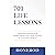 701 LIFE LESSONS: Timeless Lessons for Overcoming Life Challenges in a Chaotic World