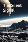 The Silent Signal...