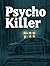 Psycho Killer: Psychologica...
