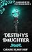 Destiny's Daughter: Guardia...