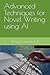 Advanced Techniques for Novel Writing using AI (AI For Novel Writing)