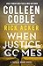 When Justice Comes (A Tupelo Grove Novel Book 3) by Colleen Coble