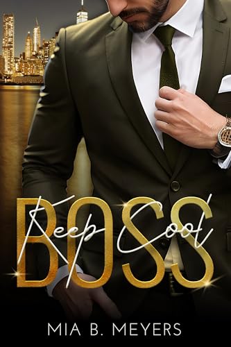 Keep Cool Boss (New York Moguls 1) (German Edition)