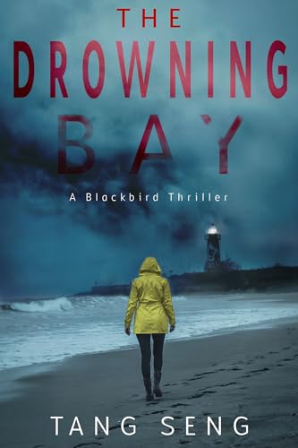 The Drowning Bay: A Vigilante Justice Legal Thriller (Blackbird)