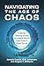 Navigating the Age of Chaos...