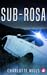 Sub-Rosa