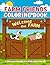 Farm Friends Coloring Book:...