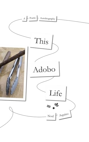 This Adobo Life: A Poetic Autobiography (Kindle Edition)