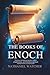 The Books of Enoch by Nathaniel Watcher