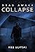 Collapse (Dead Awake, #1)