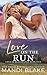 Love on the Run: A Small Town Christian Romance (Love in Blackwater)