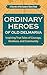 Ordinary Heroes of Old Delm...