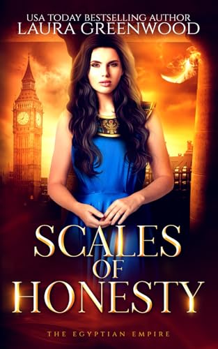 Scales Of Honesty: An Egyptian Empire Story (The Egyptian Empire)